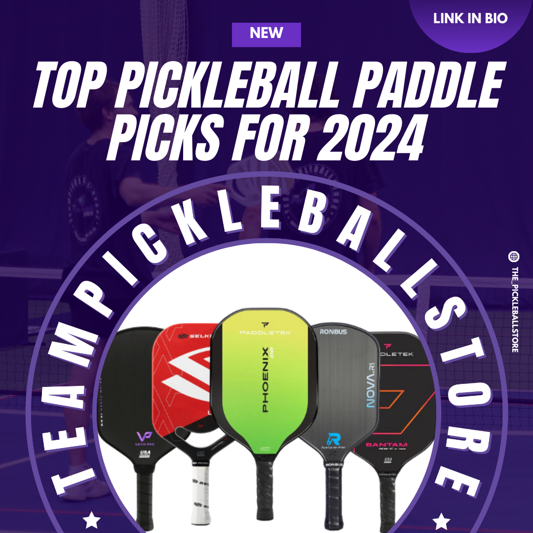 Top Pickleball Paddle Picks for 2024